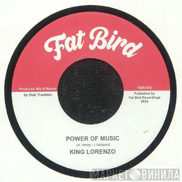 King Lorenzo, Dub Troubles - Power Of Music