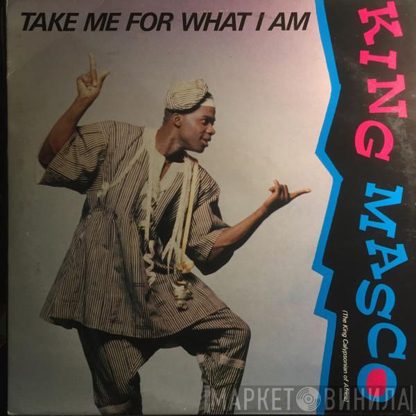 King Masco - Take Me For What I Am