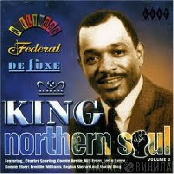  - King Northern Soul Volume 2