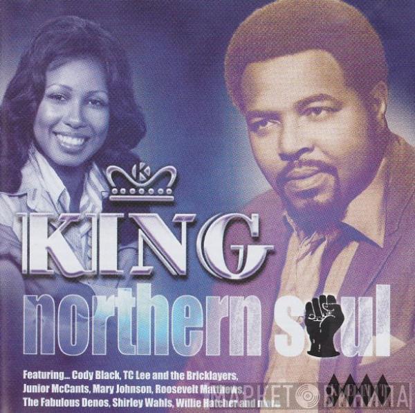  - King Northern Soul