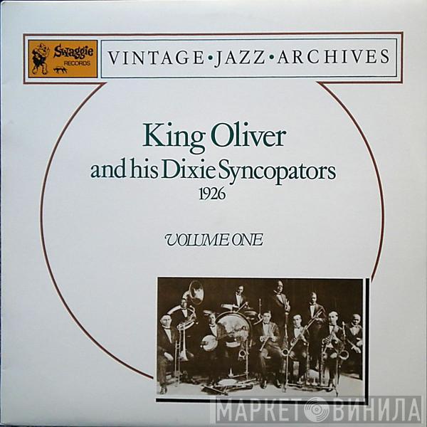 King Oliver & His Dixie Syncopators - 1926 Volume One