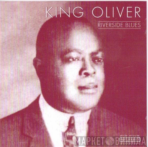  King Oliver  - Riverside Blues