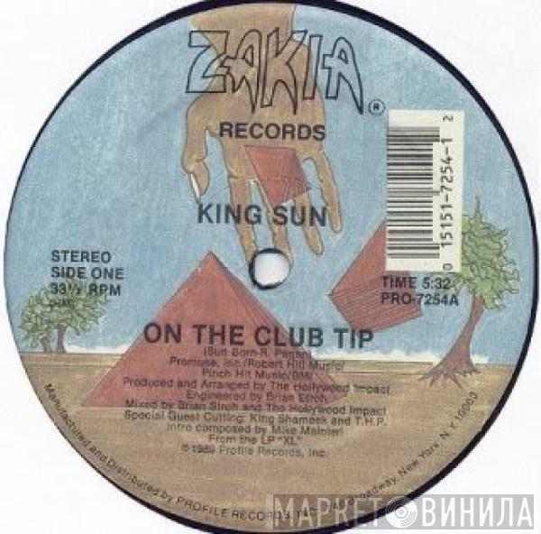  King Sun  - On The Club Tip