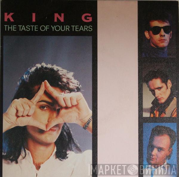 King - The Taste Of Your Tears