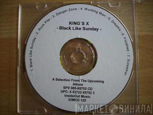  King's X  - Black Like Sunday (A Selection From The Upcoming Album)