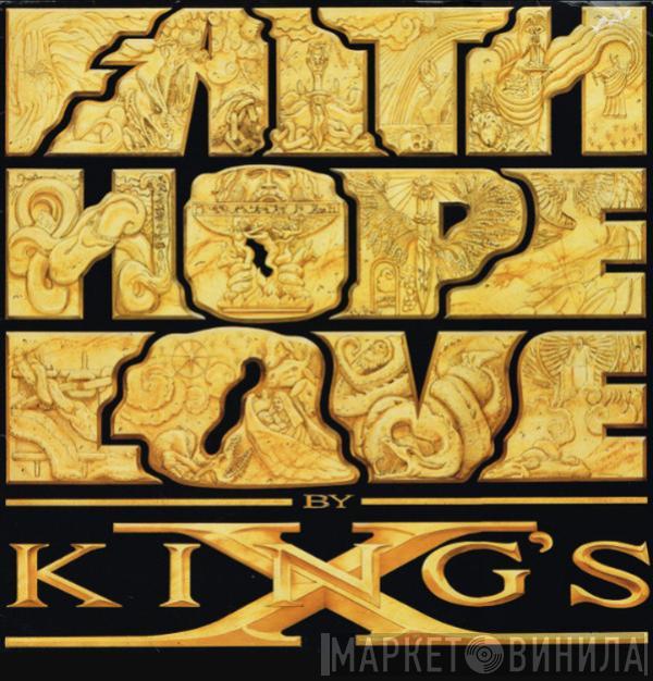  King's X  - Faith Hope Love