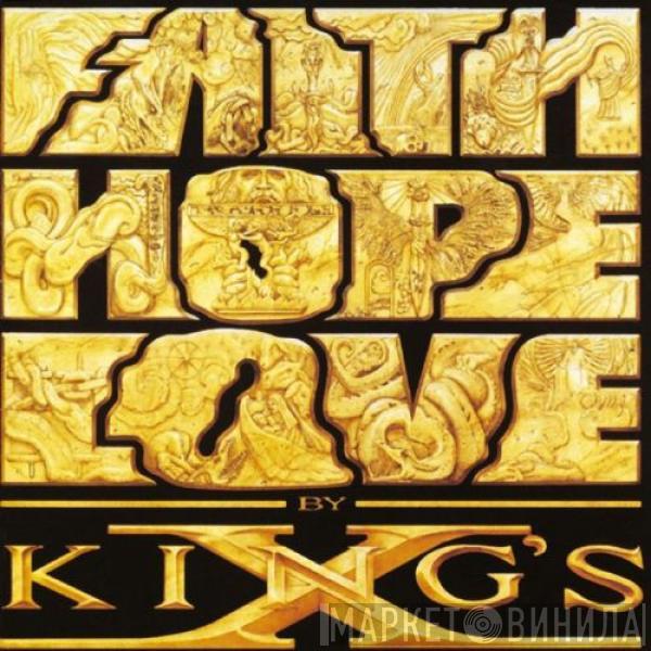  King's X  - Faith Hope Love