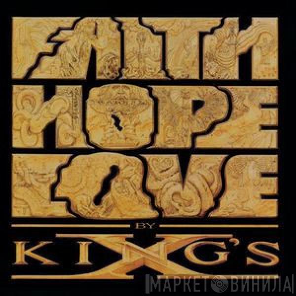  King's X  - Faith Hope Love