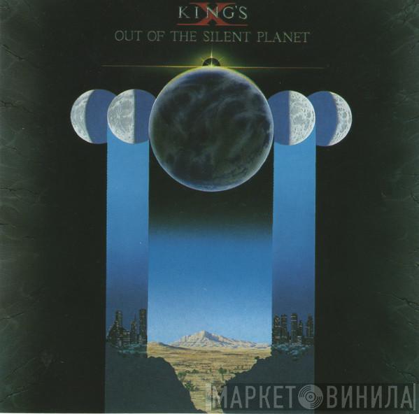  King's X  - Out Of The Silent Planet