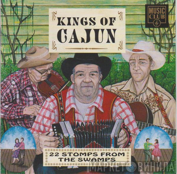 - Kings Of Cajun