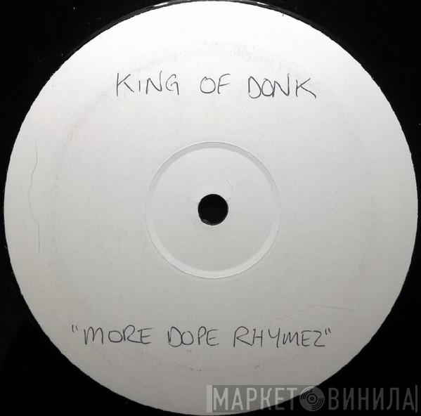 Kings Of Donk - More Dope Rhymes