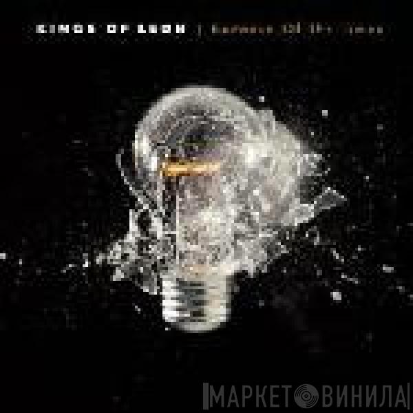  Kings Of Leon  - Because Of The Times