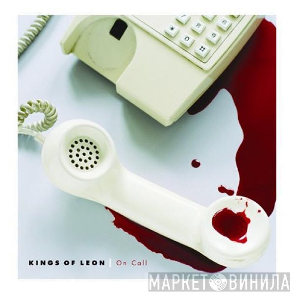 Kings Of Leon - On Call