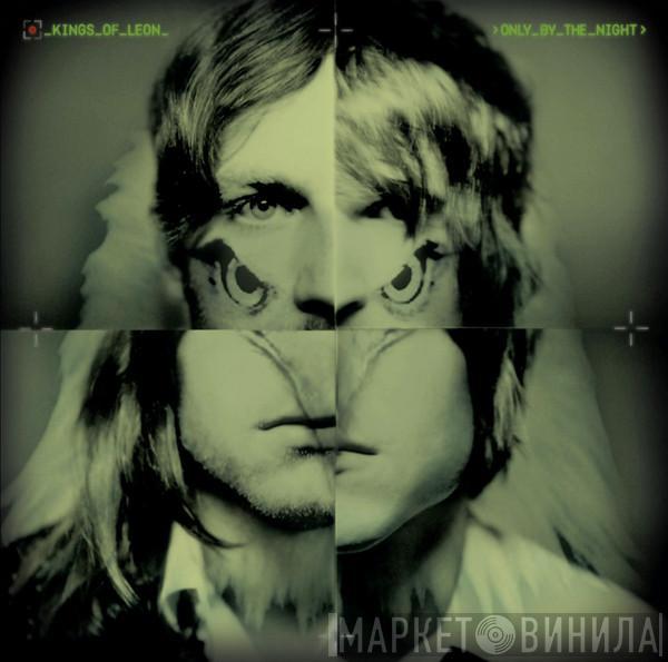 Kings Of Leon - Only By The Night