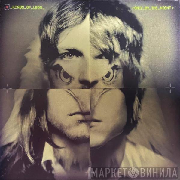 Kings Of Leon - Only By The Night