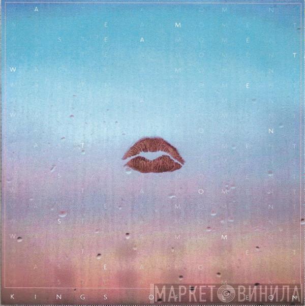 Kings Of Leon - Waste A Moment