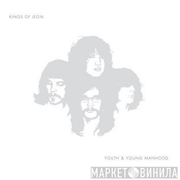 Kings Of Leon - Youth & Young Manhood