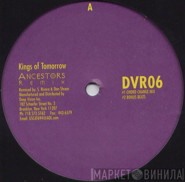 Kings Of Tomorrow - Ancestors Remix