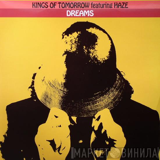 Kings Of Tomorrow, Haze - Dreams (Remixes)
