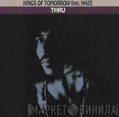  Kings Of Tomorrow  - Thru