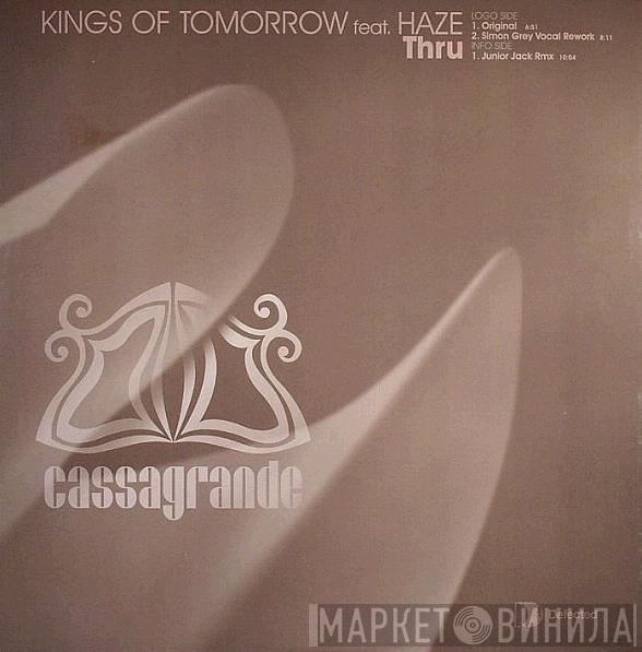  Kings Of Tomorrow  - Thru