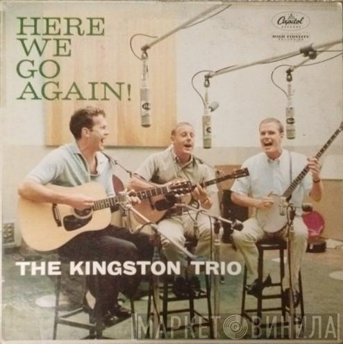 Kingston Trio - Here We Go Again!