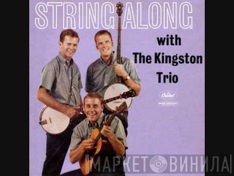 Kingston Trio - String Along