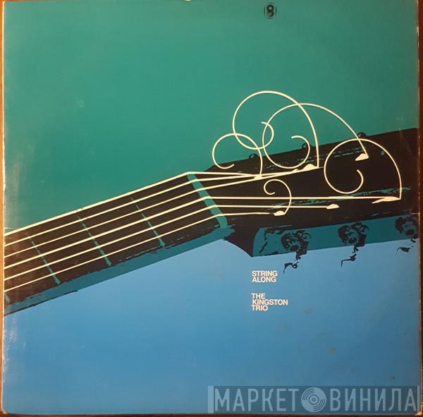 Kingston Trio - String Along