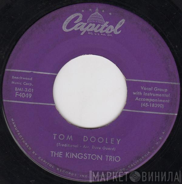  Kingston Trio  - Tom Dooley