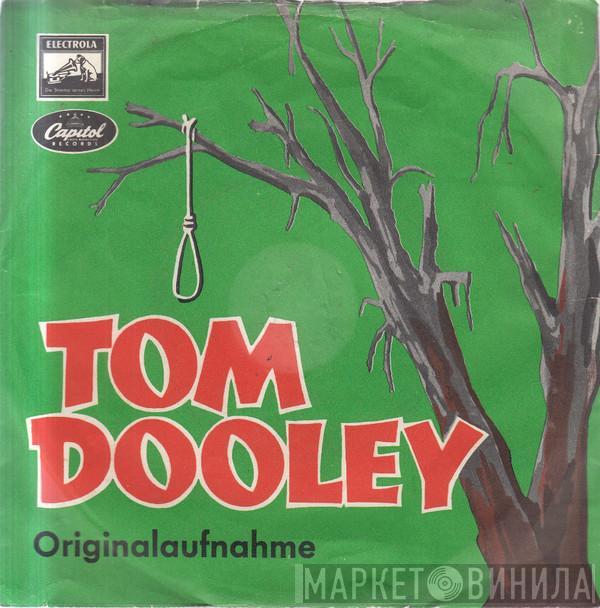 Kingston Trio - Tom Dooley