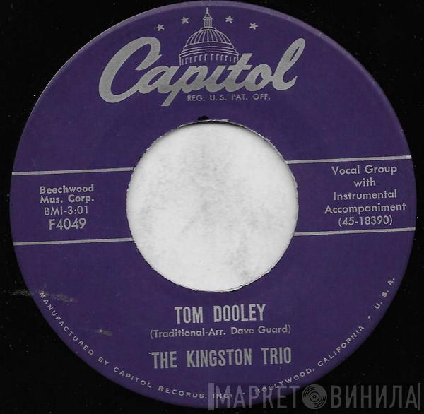  Kingston Trio  - Tom Dooley