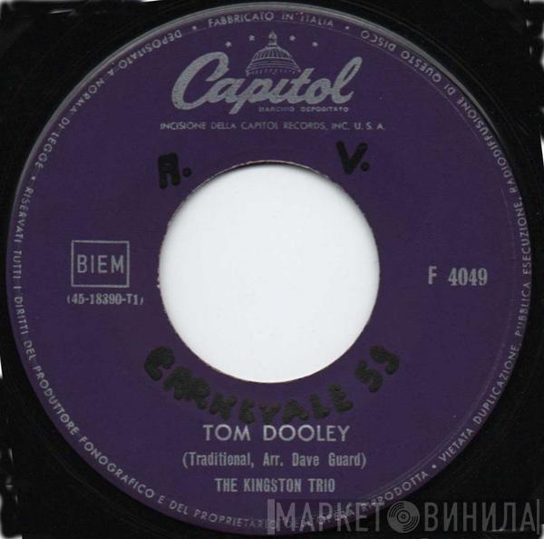  Kingston Trio  - Tom Dooley