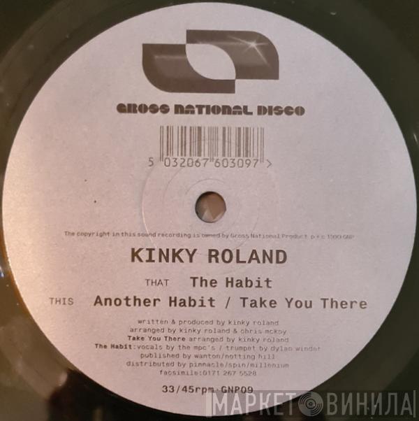 Kinky Roland - The Habit