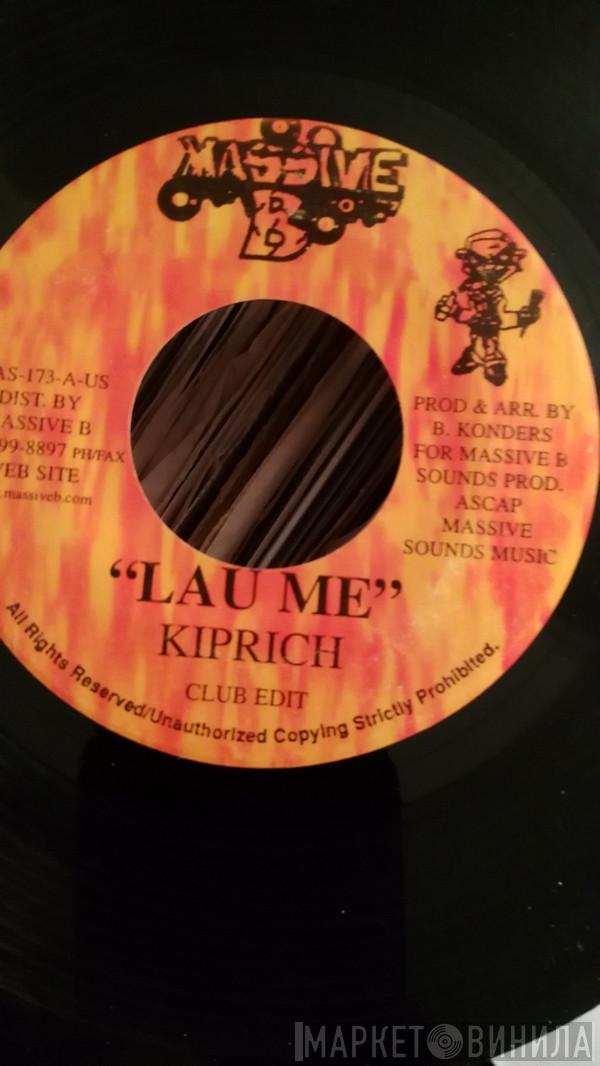 Kiprich - Lau Me