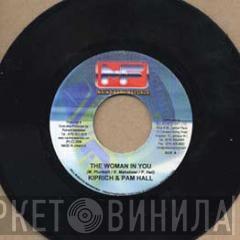 Kiprich, Pam Hall, KK - The Woman In You