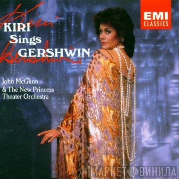 Kiri Te Kanawa, John McGlinn, The New Princess Orchestra - Kiri Sings Gershwin