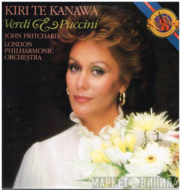 , Kiri Te Kanawa , John Pritchard - The London Philharmonic Orchestra & Giuseppe Verdi  Giacomo Puccini  - Verdi & Puccini