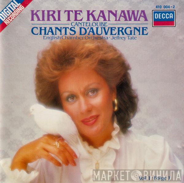 , Kiri Te Kanawa , Joseph Canteloube , English Chamber Orchestra  Jeffrey Tate  - Chants D'Auvergne (Vol. 1)