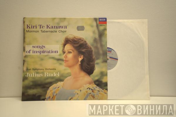 Kiri Te Kanawa, Mormon Tabernacle Choir, Utah Symphony Orchestra, Julius Rudel - Songs Of Inspiration