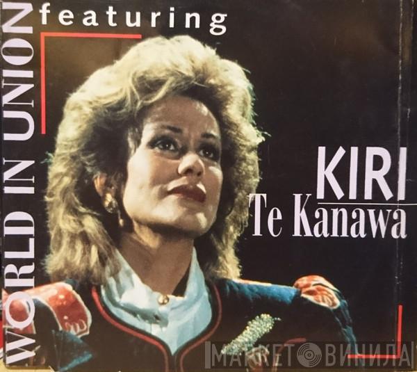  Kiri Te Kanawa  - World In Union