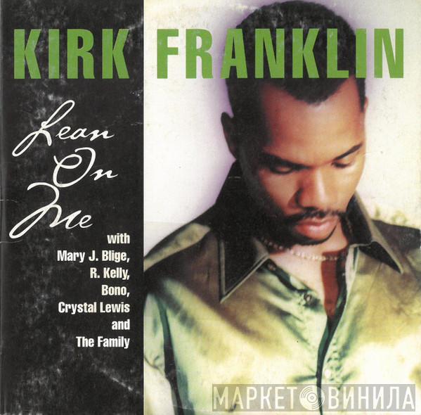 Kirk Franklin  - Lean On Me