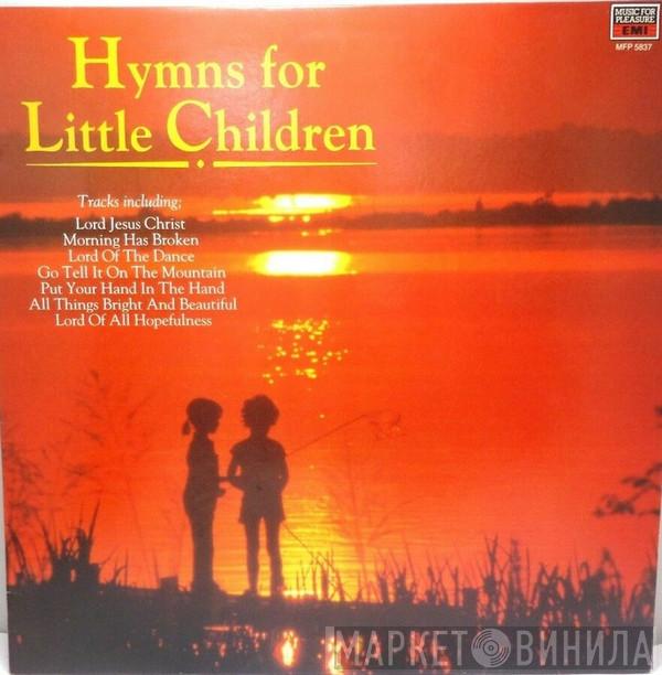 Kirklees Junior Schools, Victoria McLaughlin  - Hymns For Little Children