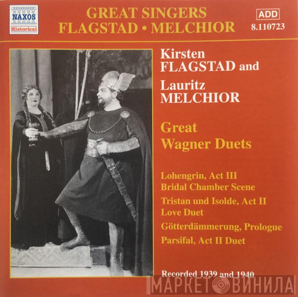 Kirsten Flagstad, Lauritz Melchior - Great Wagner Duets