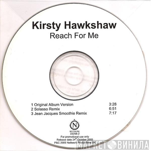  Kirsty Hawkshaw  - Reach For Me