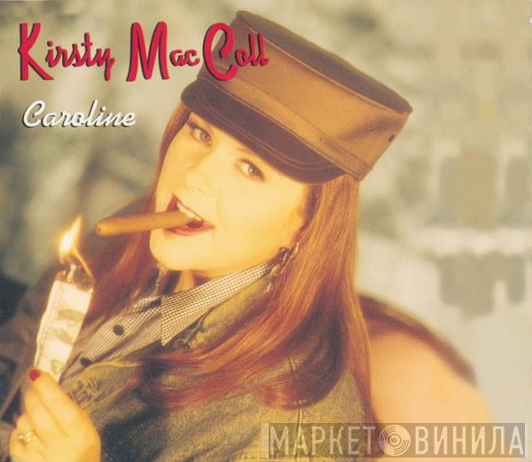Kirsty MacColl - Caroline