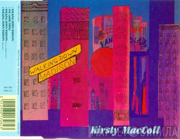  Kirsty MacColl  - Walking Down Madison