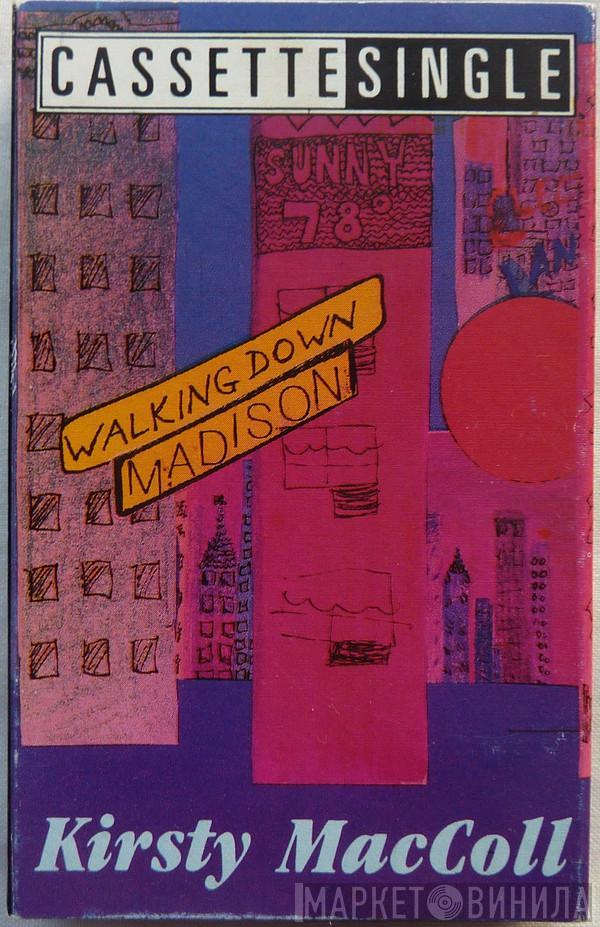 Kirsty MacColl - Walking Down Madison