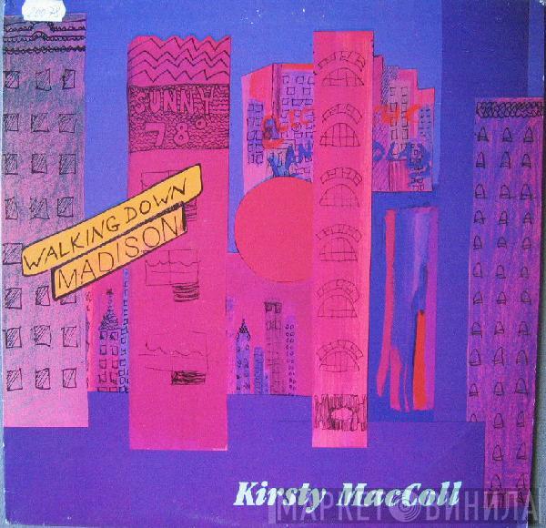  Kirsty MacColl  - Walking Down Madison