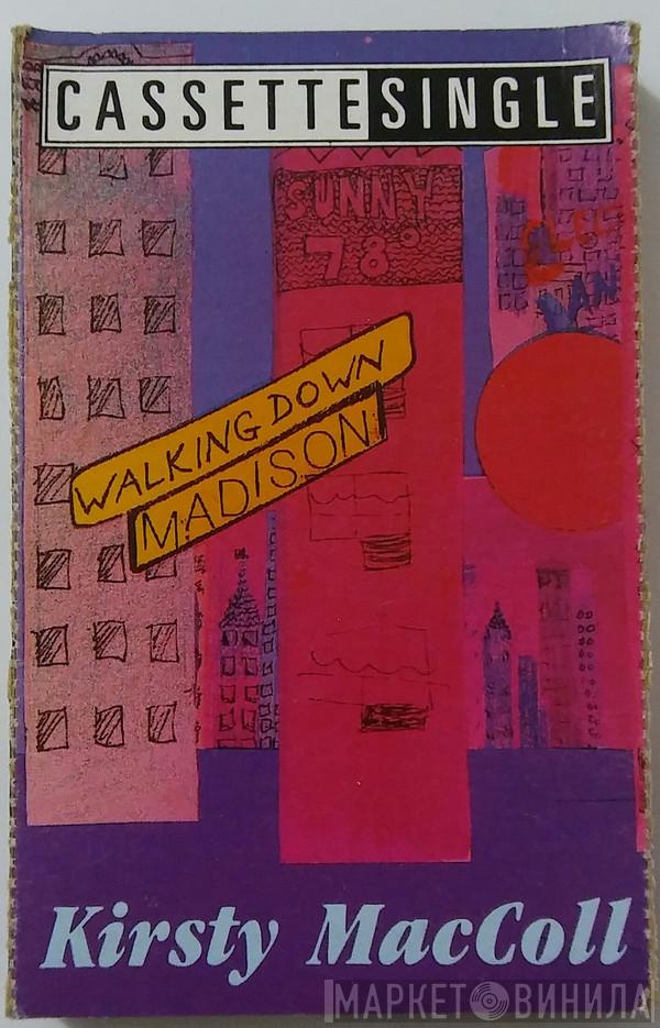  Kirsty MacColl  - Walking Down Madison