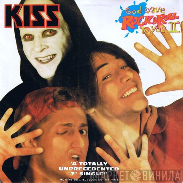 Kiss, King's X - God Gave Rock & Roll To You II / Junior's Gone Wild